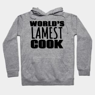 World's Lamest Cook Hoodie